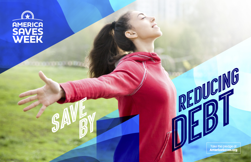 America Saves Week - Save by Reducing Debt
